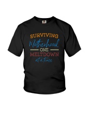 SURVIVING MOTHERHOOD ONE MELTDOWN AT A TIME Youth T-Shirt thumbnail