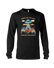 HERE FOR THE CATS HUMANS ARE GROSS Long Sleeve Tee tile