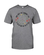 AND INTO THE GARDEN I GO Classic T-Shirt tile