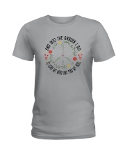 AND INTO THE GARDEN I GO Ladies T-Shirt thumbnail