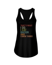 I EAT BACON AND I KNOW THINGS Ladies Flowy Tank thumbnail