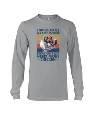 I JUST NEED MORE CHICKENS Long Sleeve Tee tile