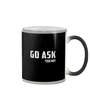 GO ASK YOUR MOM Color Changing Mug tile