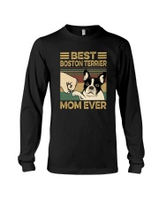 BEST BOSTON TERRIER MOM EVER Long Sleeve Tee thumbnail