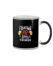 I DRINK I GRILL AND I KNOW THINGS Color Changing Mug thumbnail