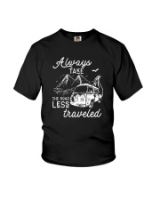 ALWAYS TAKE THE ROAD LESS TRAVELED Youth T-Shirt thumbnail
