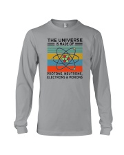 THE UNIVERSE IS MADE OF PROTONS NEUTRONS Long Sleeve Tee tile