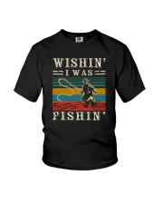 WISHIN' I WAS FISHIN' Youth T-Shirt thumbnail