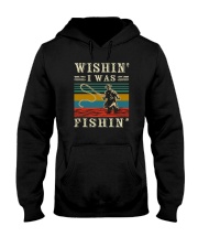 WISHIN' I WAS FISHIN' Hooded Sweatshirt thumbnail