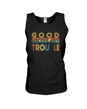 GOOD NECESSARY TROUBLE Unisex Tank tile