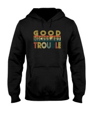 GOOD NECESSARY TROUBLE Hooded Sweatshirt tile