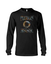 YOU SMELL LIKE DRAMA AND HEADACHE Long Sleeve Tee tile