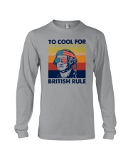 TOO COOL FOR BRITISH RULE Long Sleeve Tee tile