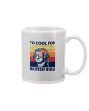 TOO COOL FOR BRITISH RULE Mug tile