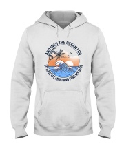 AND INTO THE OCEAN I GO FIND MY SOUL Hooded Sweatshirt tile