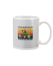 YOU'RE NEVER TOO OLD TO PLAY IN THE DIRT Mug tile