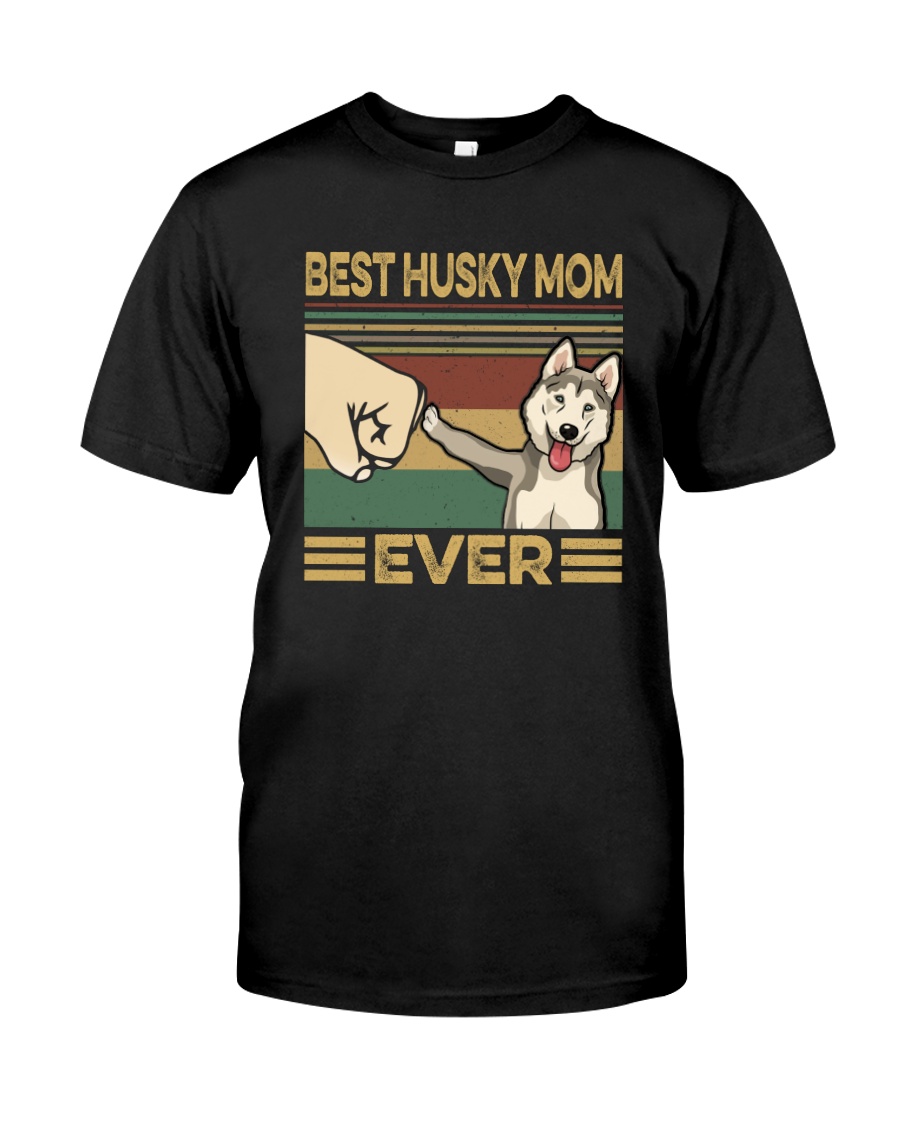 BEST HUSKY MOM EVER Classic T-Shirt