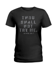 THOU SHALL NOT TRY ME Ladies T-Shirt tile