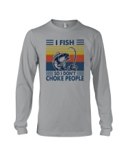 I FISH SO I DON'T CHOKE PEOPLE Long Sleeve Tee thumbnail