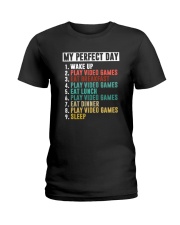MY PERFECT DAY GAME Ladies T-Shirt thumbnail
