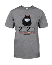 2020 THE YEAR WHEN SHIT GOT REAL Classic T-Shirt front