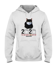 2020 THE YEAR WHEN SHIT GOT REAL Hooded Sweatshirt thumbnail