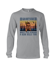GO OUTSIDE A BEAR KILLS YOU Long Sleeve Tee thumbnail