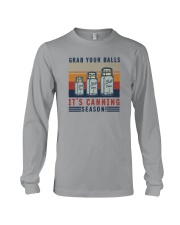 GRAB YOUR BALLS IT'S CANNING SEASON Long Sleeve Tee tile