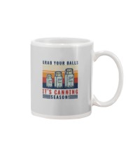 GRAB YOUR BALLS IT'S CANNING SEASON Mug tile