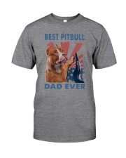 BEST PITBULL DAD EVER a Classic T-Shirt front