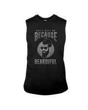 DON'T HATE ME BECAUSE I'M BEARDIFUL Sleeveless Tee thumbnail