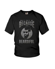 DON'T HATE ME BECAUSE I'M BEARDIFUL Youth T-Shirt thumbnail