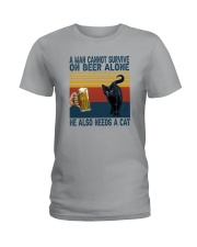 A MAN CANNOT ON BEER ALONE HE ALSO NEEDS A CAT Ladies T-Shirt tile