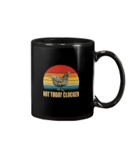 NOT TODAY CLUCKER Mug thumbnail
