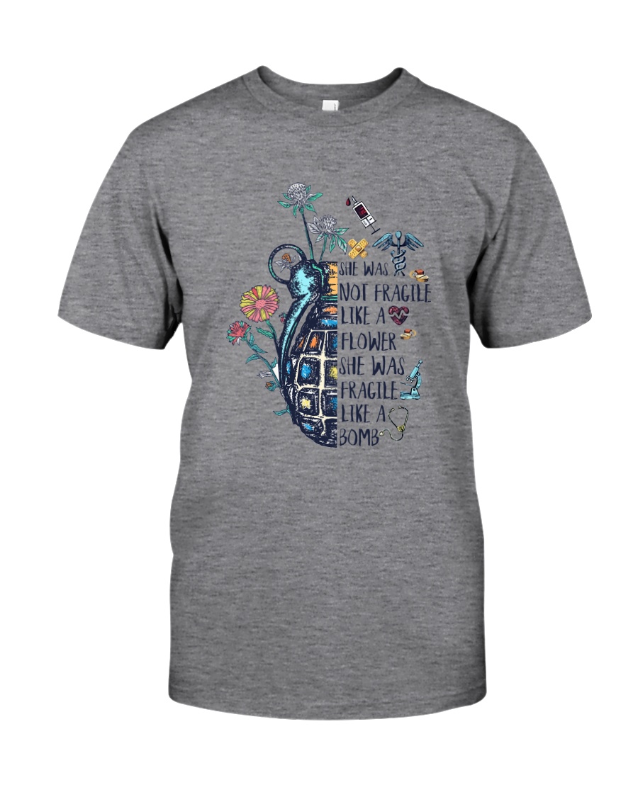 SHE WAS FRAGILE LIKE A BOMB Classic T-Shirt