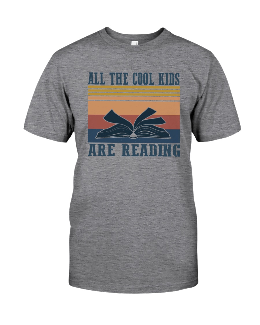 ALL THE COOL KIDS ARE READING Classic T-Shirt