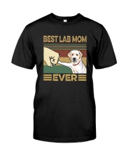 BEST LAB MOM EVER Classic T-Shirt front
