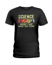 SCIENCE DOESN'T CARE Ladies T-Shirt tile