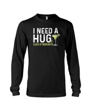 I NEED A HUGE CLASS OF MARGARITA Long Sleeve Tee tile