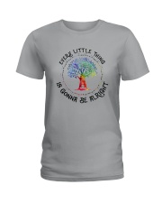 EVERY LITTLE THING IS GONNA BE ALRIGHT Ladies T-Shirt tile