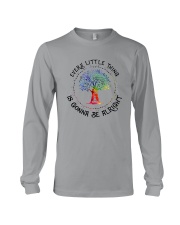 EVERY LITTLE THING IS GONNA BE ALRIGHT Long Sleeve Tee tile