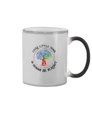 EVERY LITTLE THING IS GONNA BE ALRIGHT Color Changing Mug tile