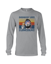 DRINKIN' LIKE LINCOLN Long Sleeve Tee thumbnail