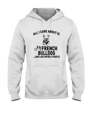 CARE FRENCH BULLDOG AND LIKE THREE PEOPLE Hooded Sweatshirt thumbnail