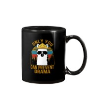 ONLY YOU CAN PREVENT DRAMA Mug thumbnail