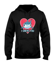 I CHEW YOU Hooded Sweatshirt thumbnail