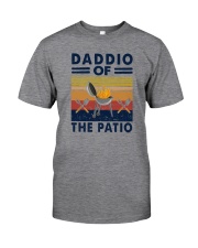 DADDIO OF THE PATIO Classic T-Shirt front