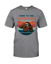 COME TO THE SLOTH SIDE WE HAVE NAPS Classic T-Shirt front
