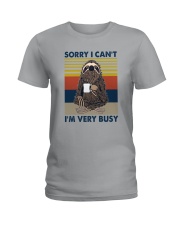 SORRY I CAN'T I'M VERY BUSY Ladies T-Shirt tile