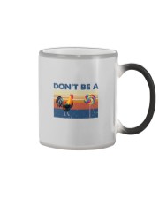 DON'T BE A COCK AND SUCKER Color Changing Mug thumbnail